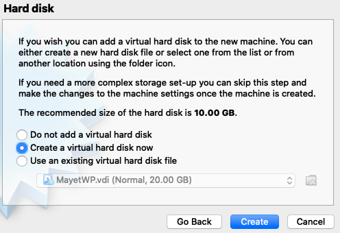 Hard disk setup for a new virtual machine