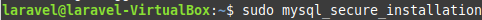 Terminal window with `sudo mysql_secure_installation`